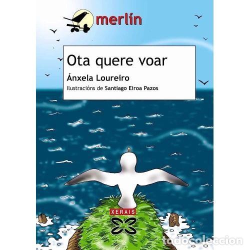 B&uuml;cher: OTA QUERE VOAR.XERAIS(MERLIN) - ANXELA LOUREIRO - Sin Especificar