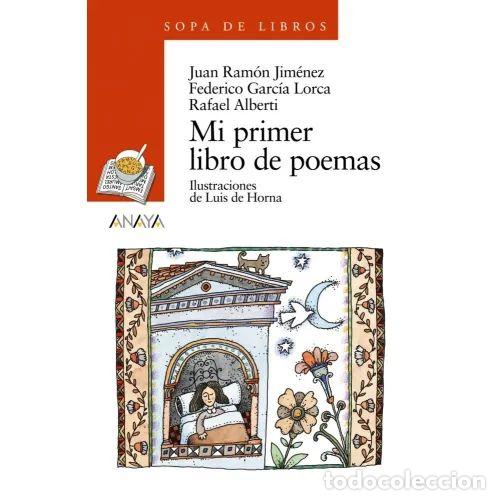 Livros em segunda m&atilde;o: Mi Primer Libro de Poemas - Jim&eacute;nez, Garc&iacute;a Lorca, Alberti - Ed. Alberti - 2001, 9&ordf; ed. - Literatura