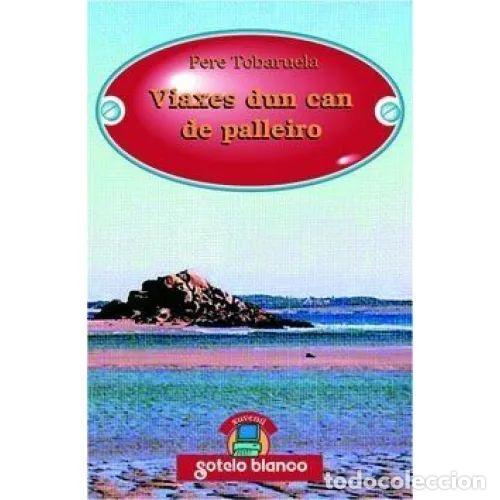 Libri di seconda mano: Viaxes Dun Can de Palleiro - Pere Tobaruela - Editorial Sotelo Blanco - 2009, 1&ordf; ed.