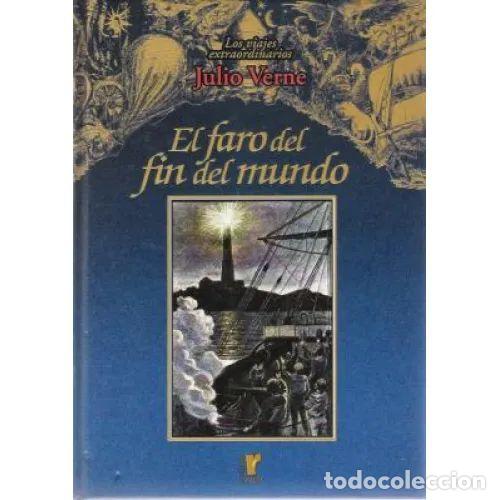 Libros: El Faro del Fin del Mundo - Jules Verne - Signo Editores - 1999, 1&ordf; ed. - Los Viajes Extraordinarios