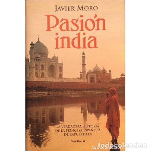 Libros: PASI&Oacute;N INDIA - Moro, Javier - Sin Especificar - Foto 1