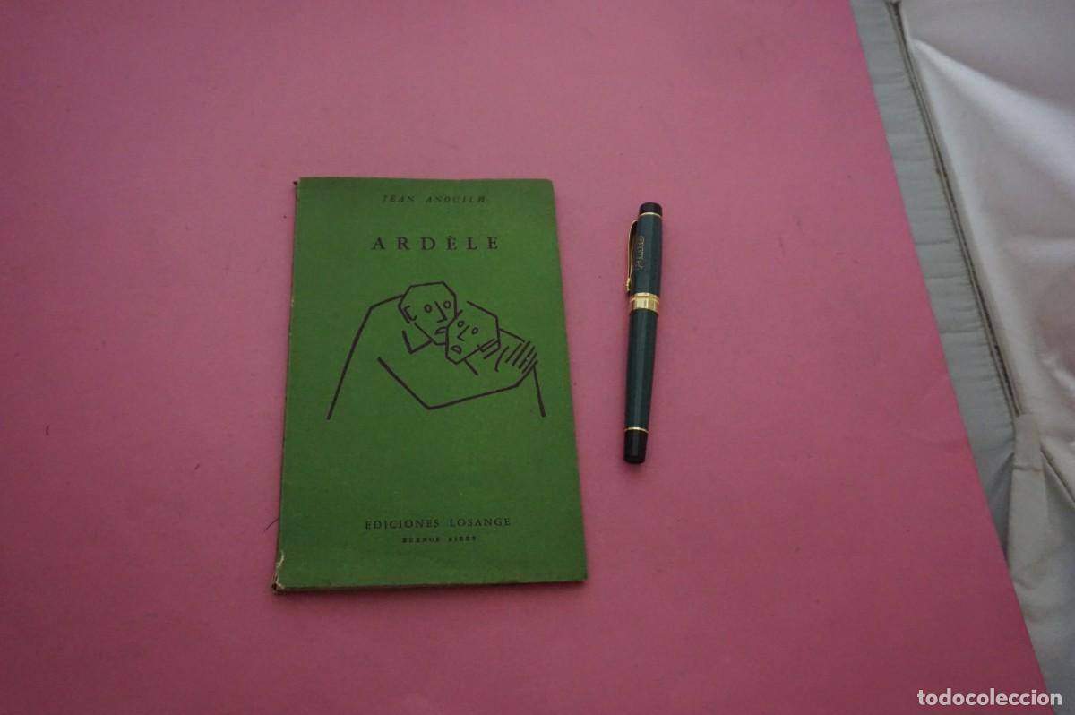 books: AMF-34C/ ARDELE O LA MARGARITA - JEAN ANOUILH / EDICIONES LOSANGE