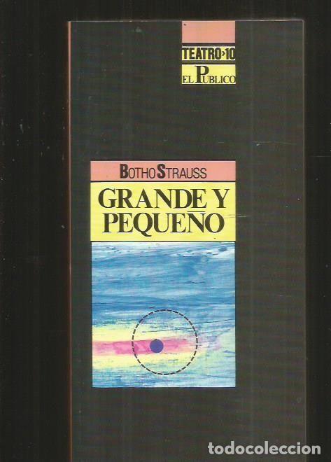 Libri di seconda mano: GRANDE Y PEQUE&Ntilde;O - STRAUSS, BOTHO
