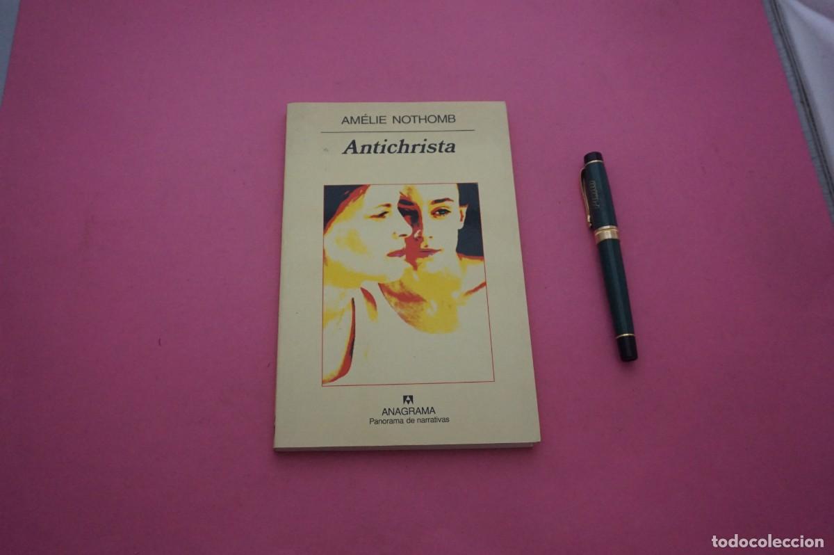 Libros: AMF-34C/ ANTICHRISTA - AMELIE NOTHOMB / EDITORIAL ANAGRAMA - Foto 1
