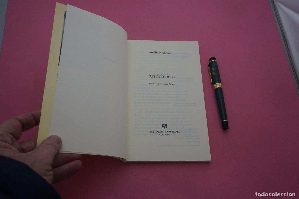 Libros: AMF-34C/ ANTICHRISTA - AMELIE NOTHOMB / EDITORIAL ANAGRAMA - Foto 3