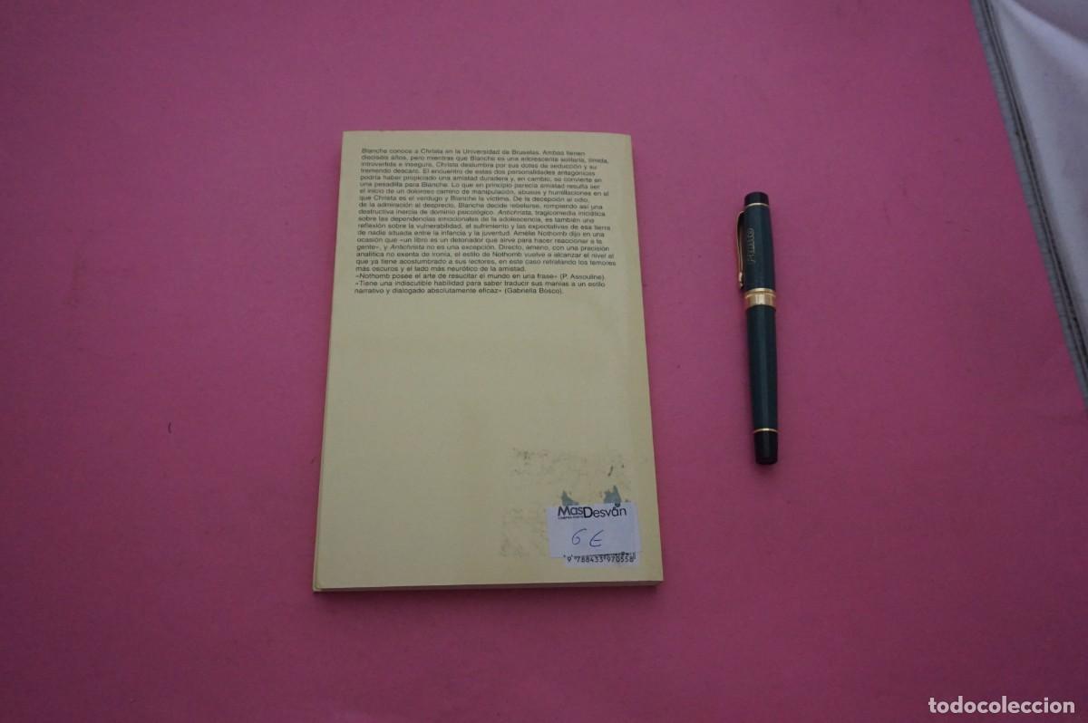 Libros: AMF-34C/ ANTICHRISTA - AMELIE NOTHOMB / EDITORIAL ANAGRAMA - Foto 6