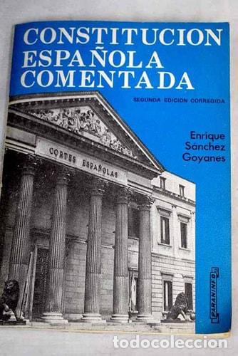 Libros: Constituci&oacute;n espa&ntilde;ola comentada - Enrique S&aacute;nchez Goyanes