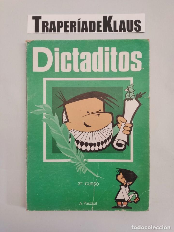 Libros: DICTADITOS-3 CURSO - Andres Pascual Mart&iacute;nez tdk448