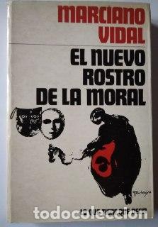 Libros: El Nuevo rostro de la moral - Marciano Vidal tdk448