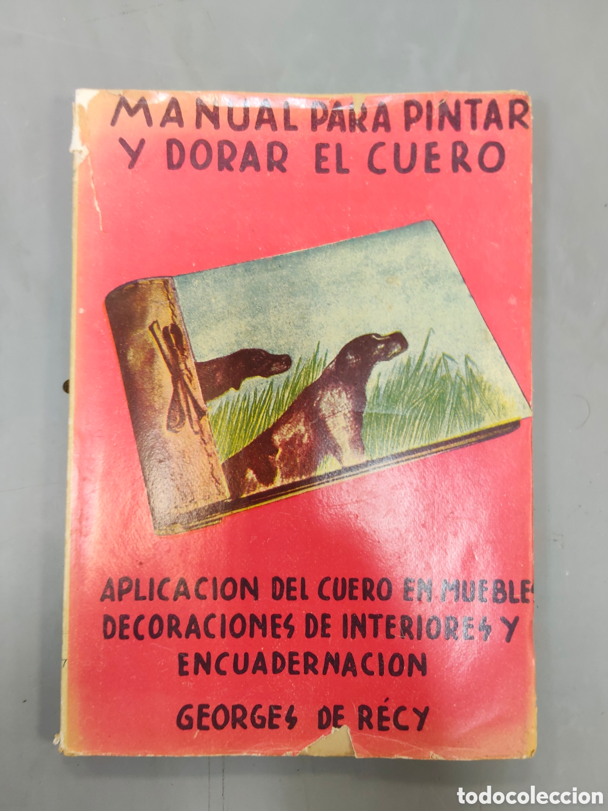 Libros: Manual para pintar y dorar el cuero
