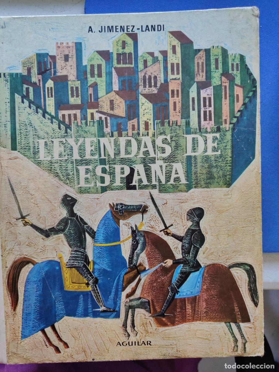Libri di seconda mano: Leyendas de Espa&ntilde;a - Antonio Jim&eacute;nez Landi Mart&iacute;nez. tdk448
