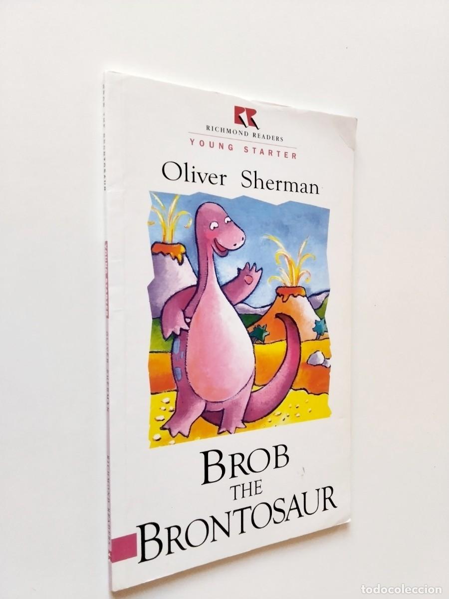 Oliver Sherman - Brob the Brontosaur