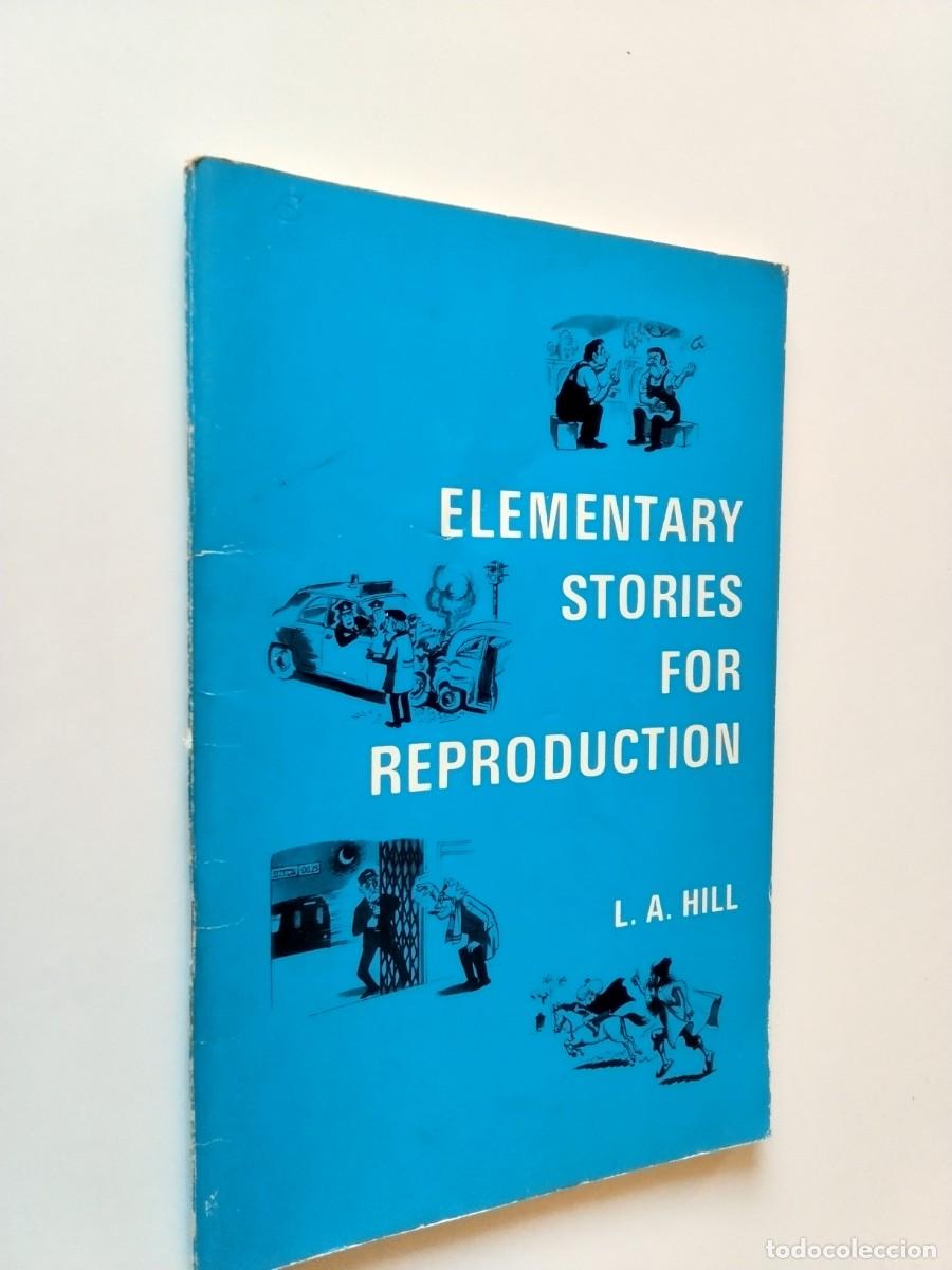 L. A. Hill - Elementary Stories for Reproduction