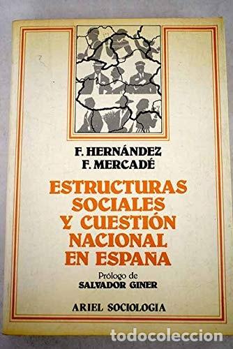 Libros: Estructuras sociales y cuestión nacional en España (Ariel sociología) (Spanish Edition) - Frances