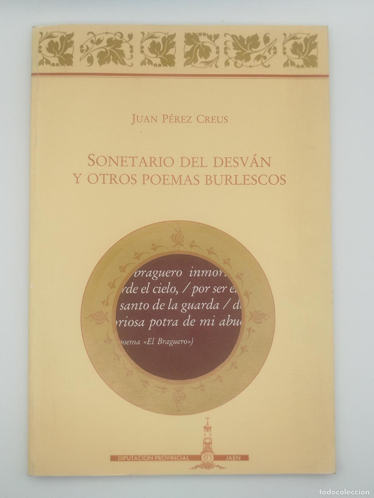 Libros: Sonetario del desv&aacute;n y otros poemas burlescos [Dedicado] - P&eacute;rez Creus, Juan.