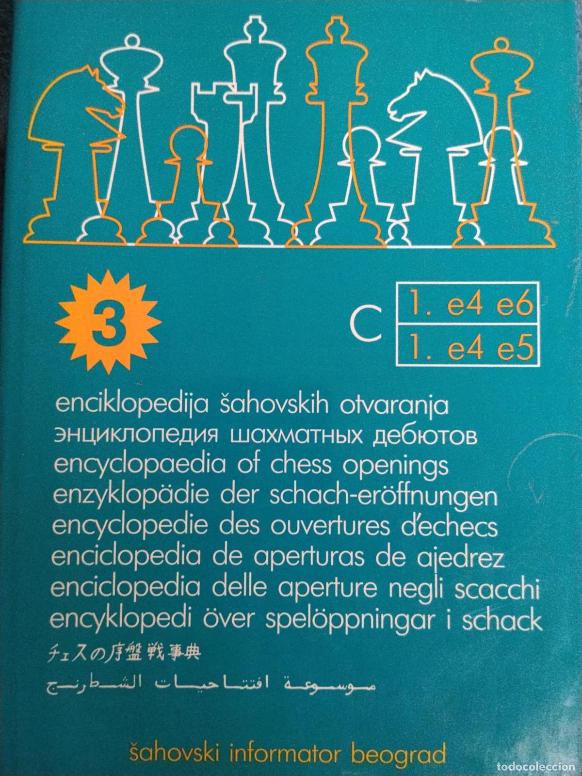 Libros: Enciclopedia de aperturas de ajedrez 3, C (1.e4 e6 / 1.e4 e5) - &Scaron;ahovski Informator (Chess Informant