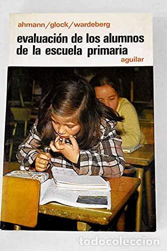 Libros: Evaluaci&oacute;n de los alumnos de la escuela primaria -