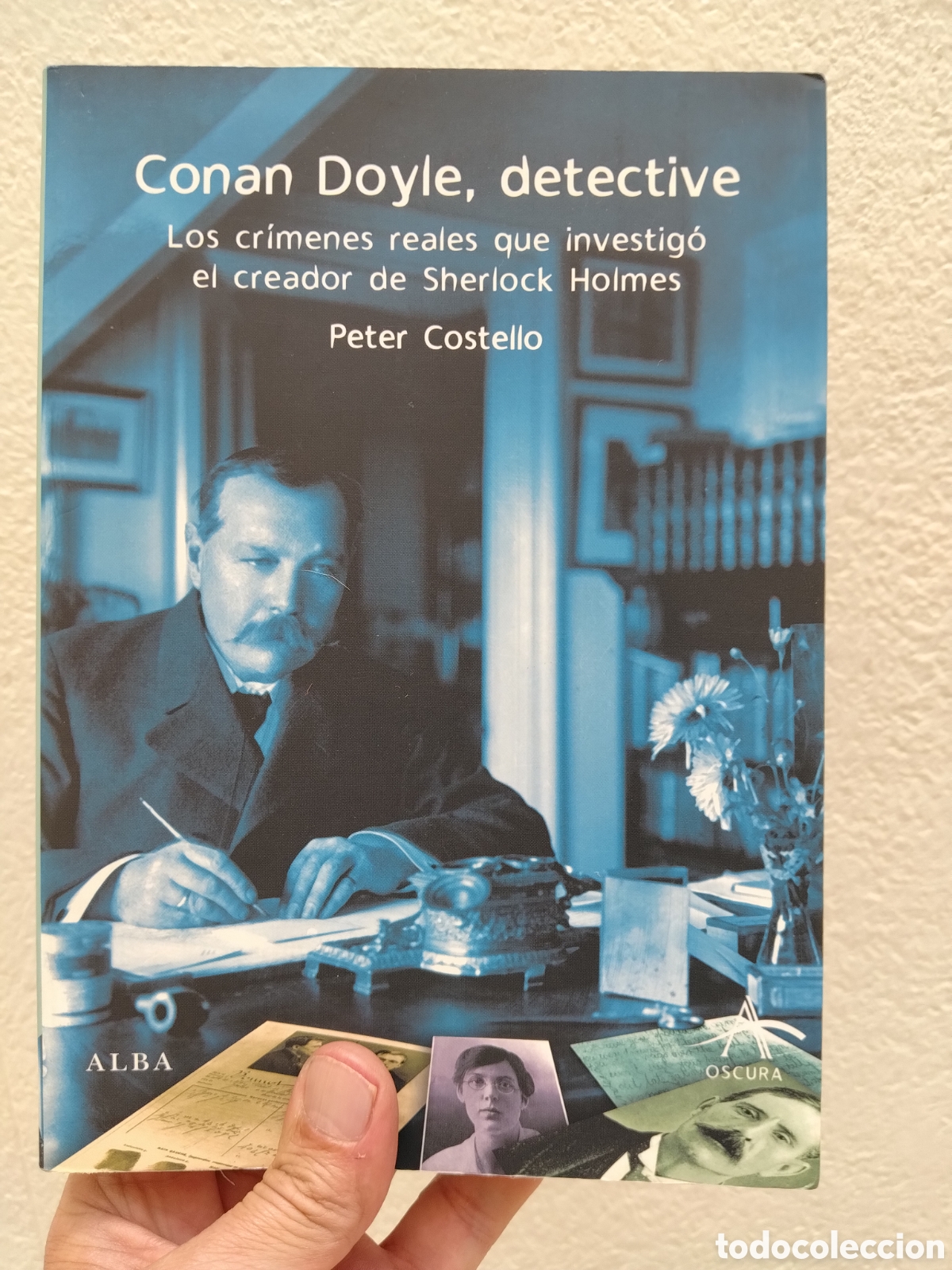 B&uuml;cher: P COSTELLO - CONAN DOYLE, DETECTIVE LOS CRIMENES REALES QUE INVESTIGO EL CREADOR DE SHERLOCK HOLMES