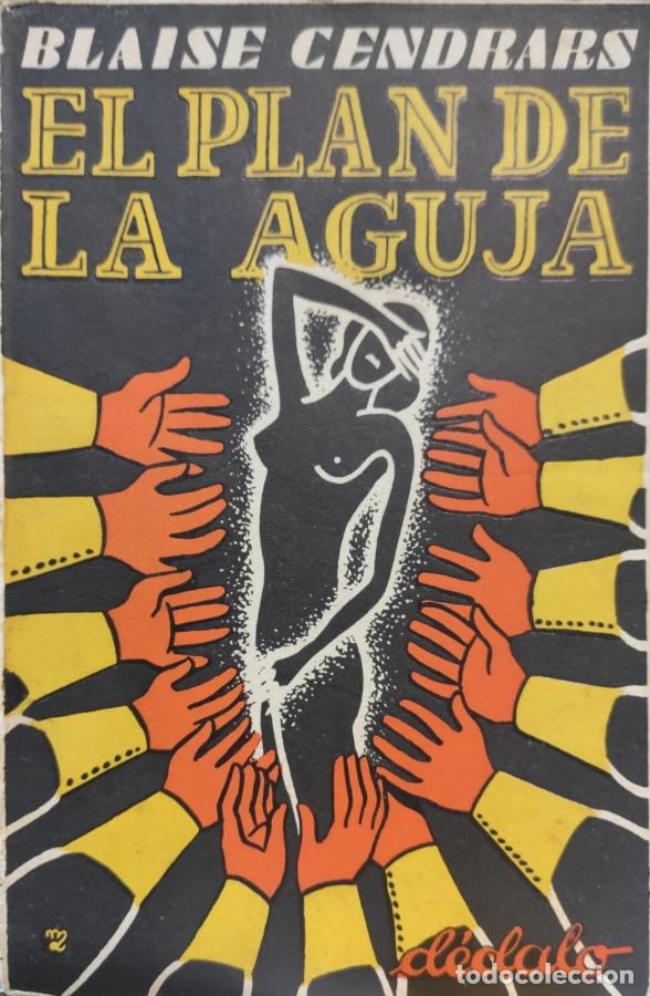 Libros: EL PLAN DE LA AGUJA - Blaise Cendrars