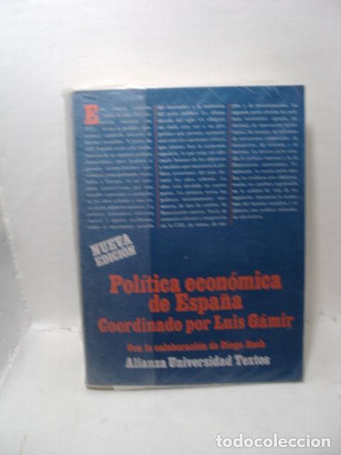 Libri di seconda mano: POL&Iacute;TICA ECON&Oacute;MICA DE ESPA&Ntilde;A. Coordinado por Luis G&aacute;mir con la coolaboraci&oacute;n de Diego Such - Varios