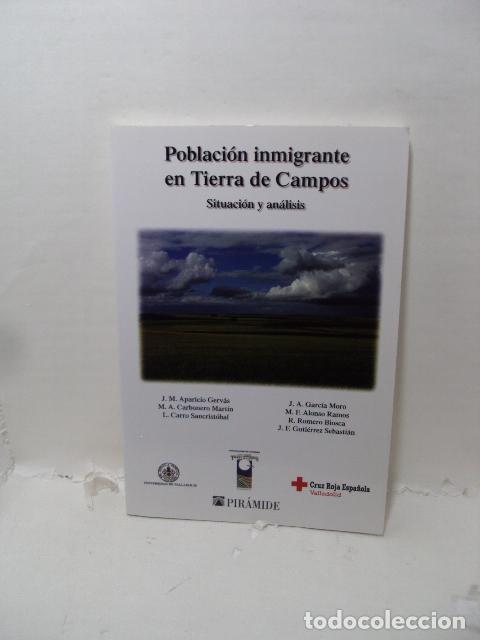 Libros: POBLACI&Oacute;N INMIGRANTE EN TIERRA DE CAMPOS : SITUACI&Oacute;N Y AN&Aacute;LISIS - Varios Autores