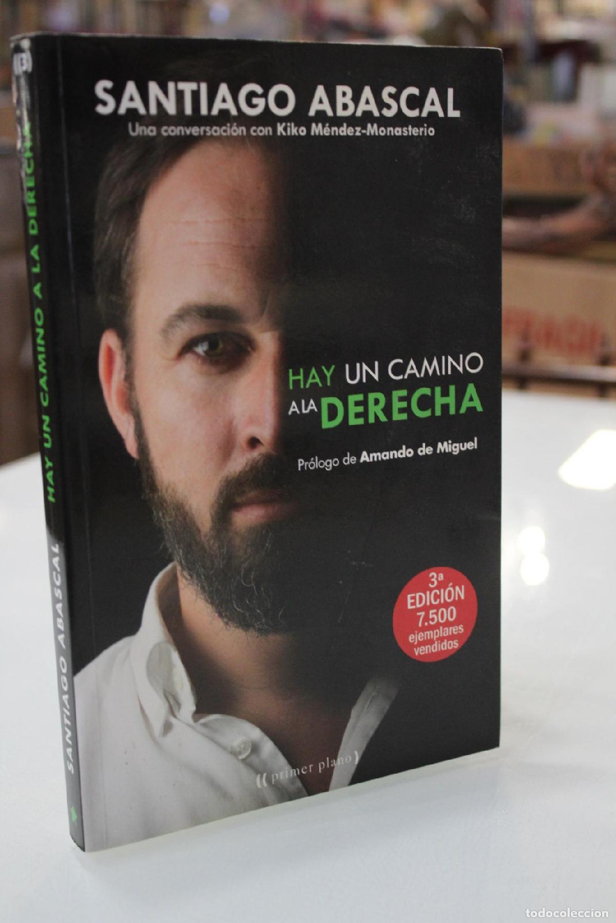 Libros: Hay un camino a la derecha - Abascal, Santiago