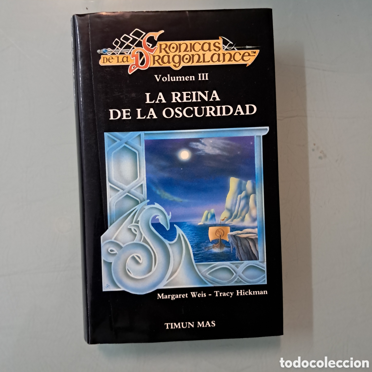 Libros: Cr&oacute;nicas de la Drag&oacute;n Lance, La reina de la oscuridad,vol III, Timun