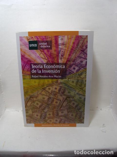 Libros: TEOR&Iacute;A ECON&Oacute;MICA DE LA INVERSI&Oacute;N - Morales-Arce Mac&iacute;as, Rafael ; Arguedas Sanz, Raquel