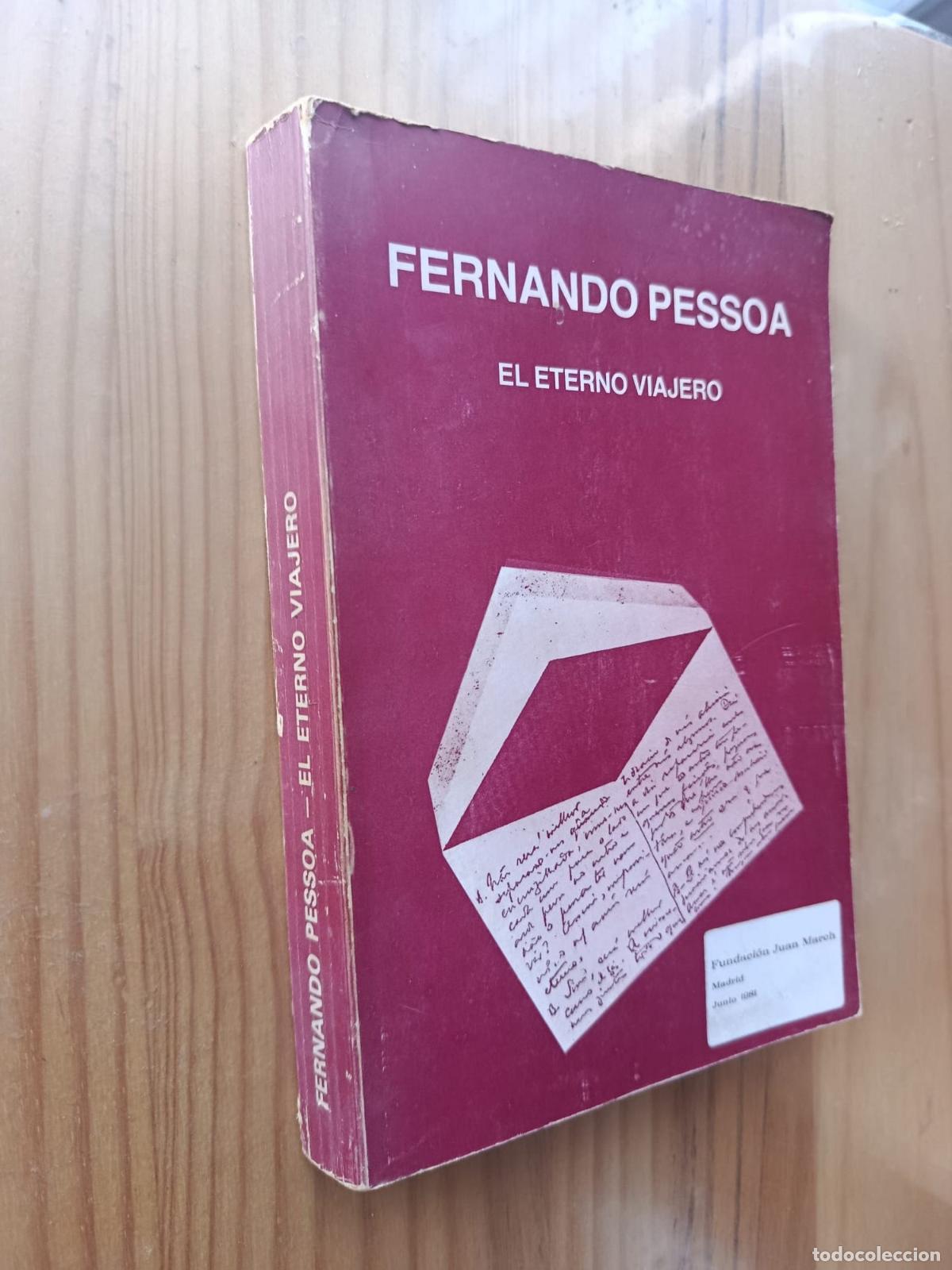 Libros: FERNANDO PESSOA, EL ETERNO VIAJERO. CAT&Aacute;LOGO EXPOSICI&Oacute;N FUNDACI&Oacute;N JUAN MARCH (1981) - VVAA