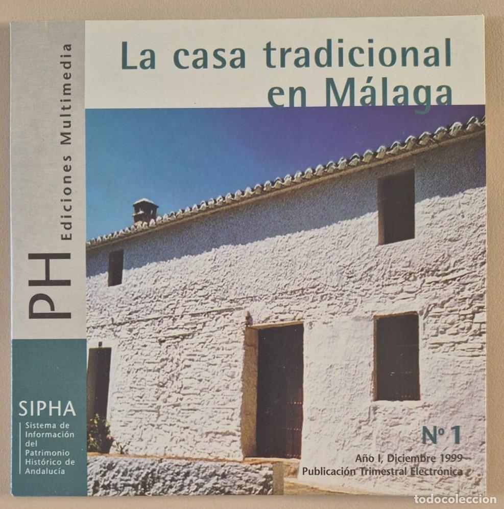Libros: PH Ediciones multimedia n&uacute;mero 1. La casa tradicional en M&aacute;laga. A&ntilde;o I, diciembre 1999 CD