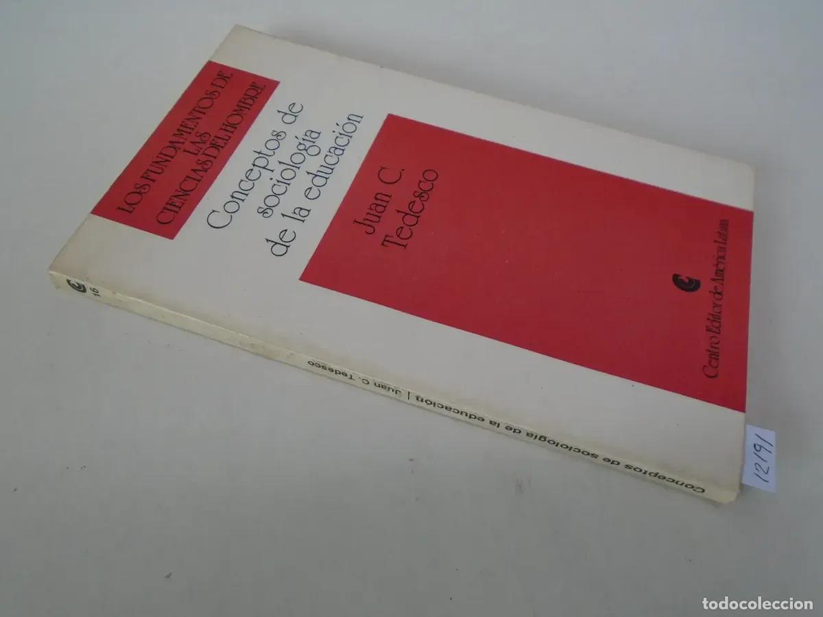 Libri di seconda mano: Conceptos De Sociolog&iacute;a De La Educaci&oacute;n - Juan C. Todesco - - Juan C. Tedesco
