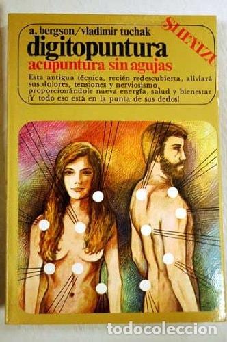 B&uuml;cher: Digitopuntura shiatzu masaje japon&eacute;s de presi&oacute;n sobre puntos - Anika Bergson