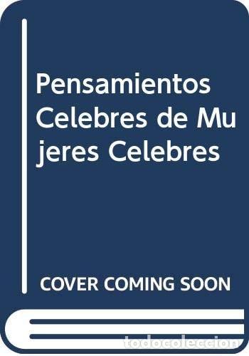 Livros em segunda m&atilde;o: Pensamientos c&eacute;lebres de mujeres c&eacute;lebres Diccionario de aut - Veronica L. Suarez