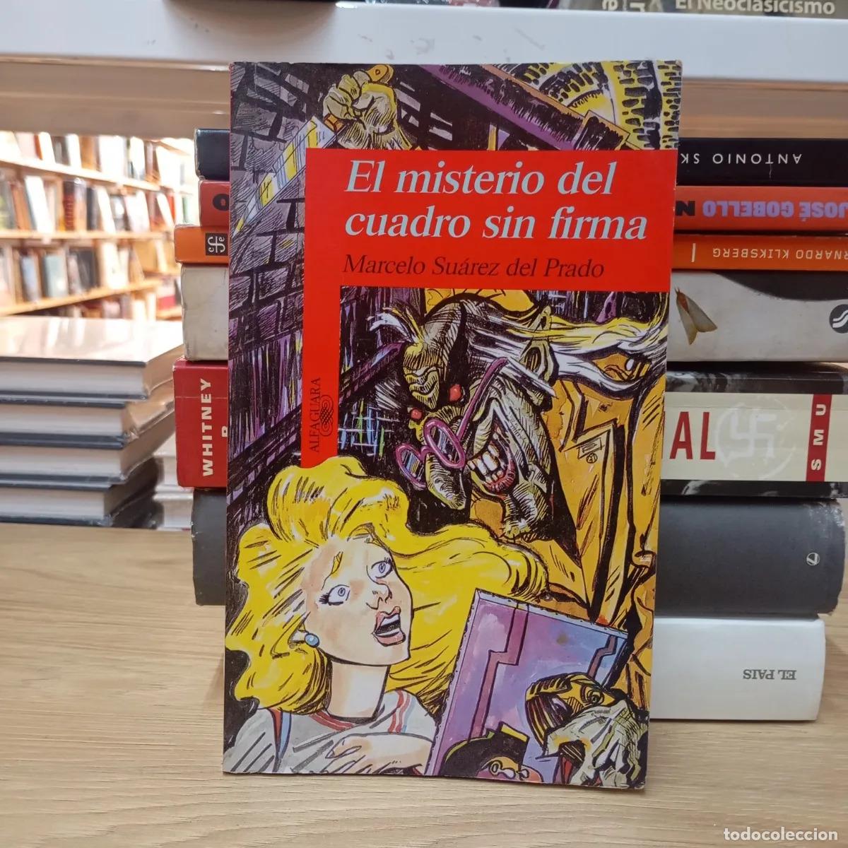 B&uuml;cher: El misterio del cuadro sin firma - Marcelo Su&aacute;rez del Prado - Marcelo Su&aacute;rez del Prado