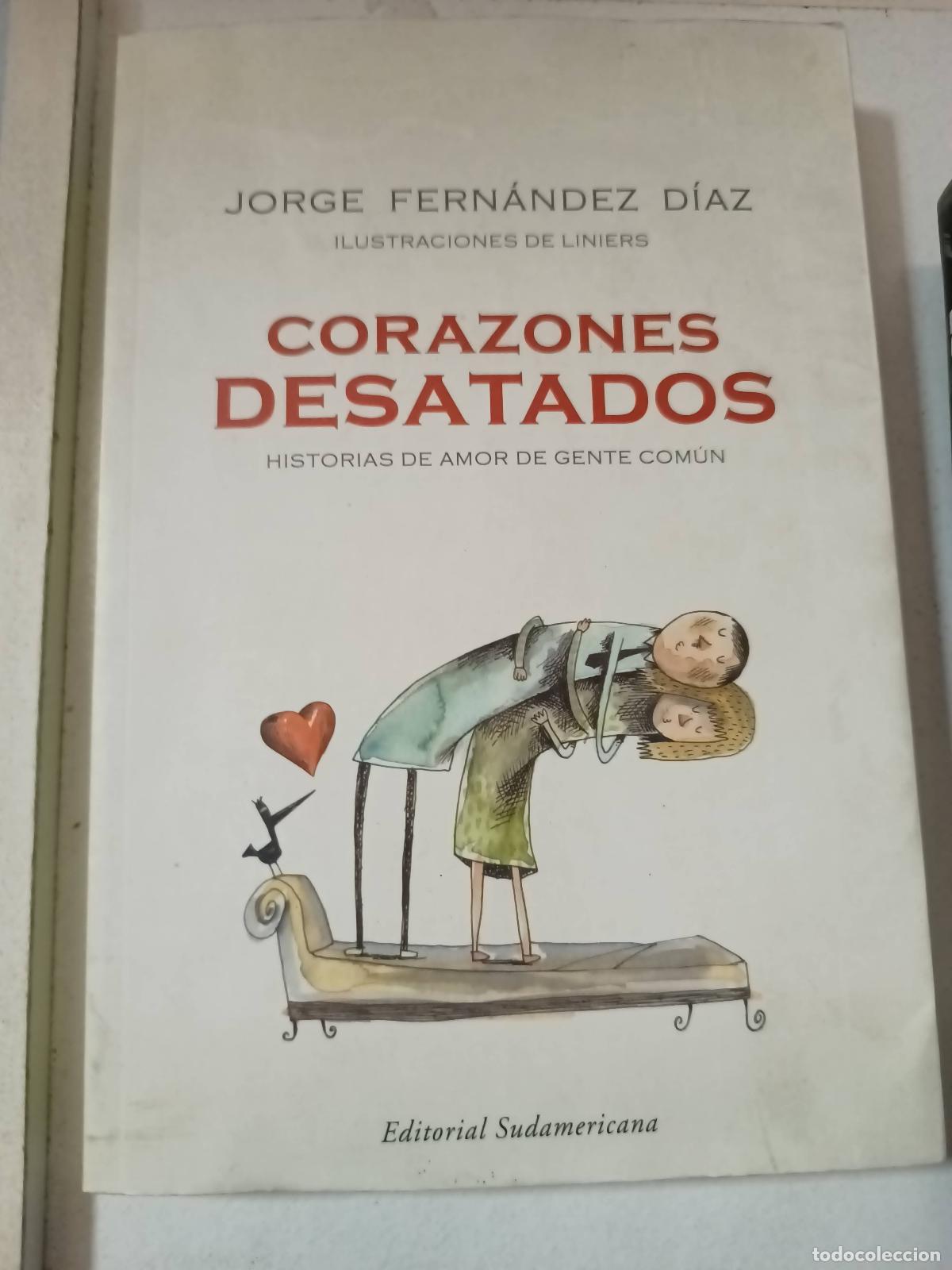 Libros: Corazones desatados - Diaz Jorge Fernandez - Diaz Jorge Fernandez