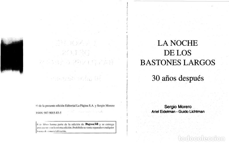 Livres: La noche de los bastones largos 30 a&ntilde;os despues - Sergio Mor - Sergio Morero, Ariel Eidelman, Guido