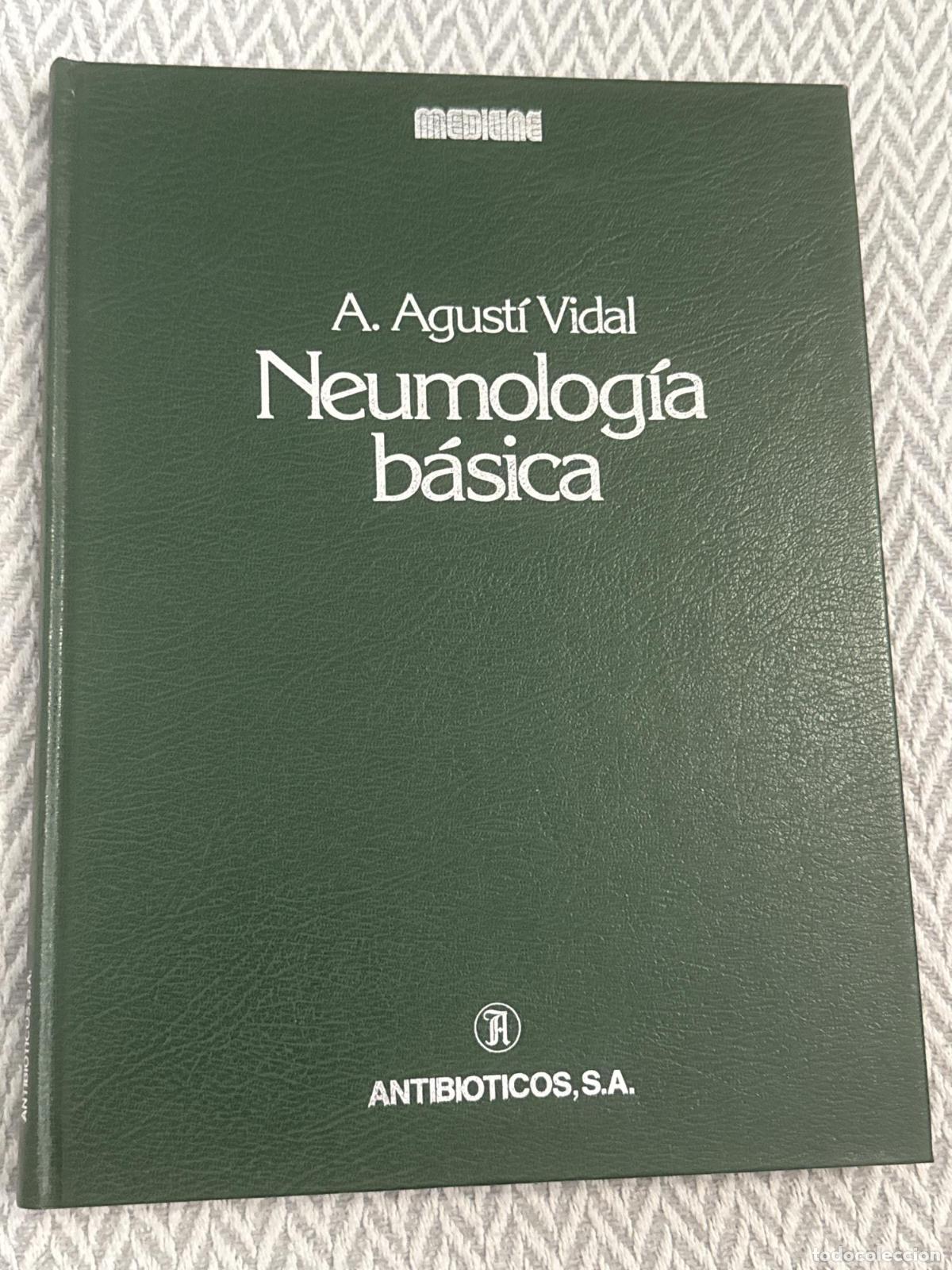 Libros: Neumolog&iacute;a b&aacute;sica - A. Agust&iacute; Vidal