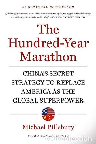 Libros: The Hundred-Year Marathon China's Secret Strategy to Replace - Michael Pillsbury