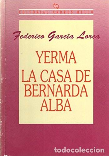 Libros: Yerma ; La casa de Bernarda Alba textos completos - Federico - Federico Garc&iacute;a Lorca
