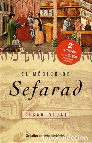 Libros: El Medico De Sefarad (Spanish Edition) - Cesar Vidal - Cesar Vidal - Foto 1