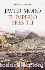 Libros: El imperio eres tu - Javier Moro - Javier Moro - Foto 1