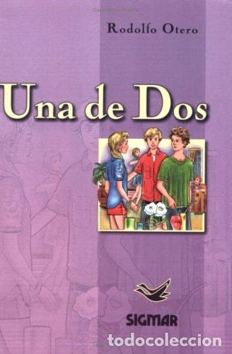 Livres: Una de dos - Rodolfo Otero - Rodolfo Otero