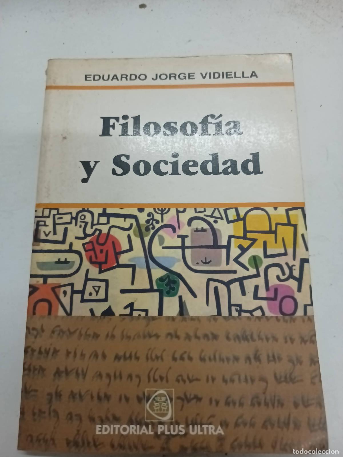 Livros em segunda m&atilde;o: Filosofia y sociedad - Eduardo Jorge Vidiella - Eduardo Jorge Vidiella