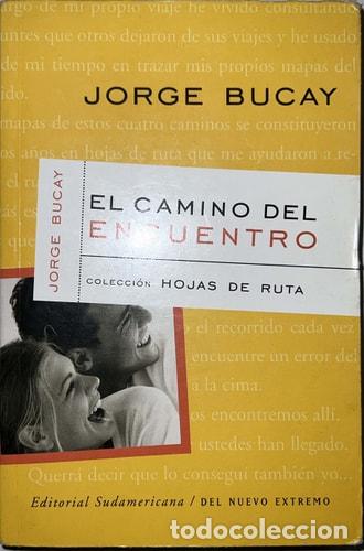 Livros em segunda m&atilde;o: El Camino Del Encuentro - Jorge Bucay - Jorge Bucay