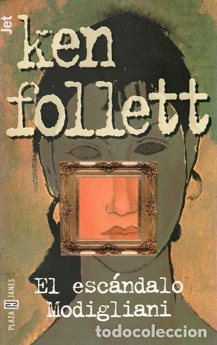 Livros em segunda m&atilde;o: El Escandalo Modigliani - Ken Follett - Ken Follett