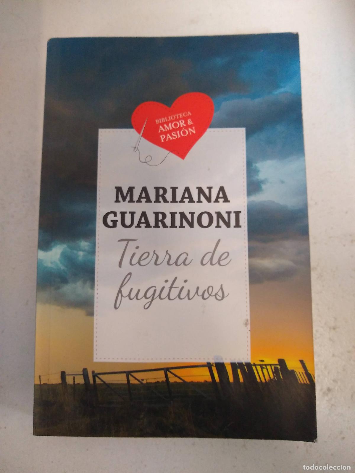 Libri di seconda mano: Tierra de fugitivos - Mariana Guarinoni - Mariana Guarinoni