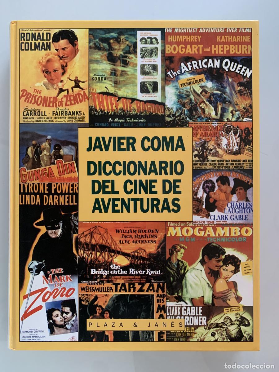 Libros: DICCIONARIO DEL CINE DE AVENTURAS - Javier Coma