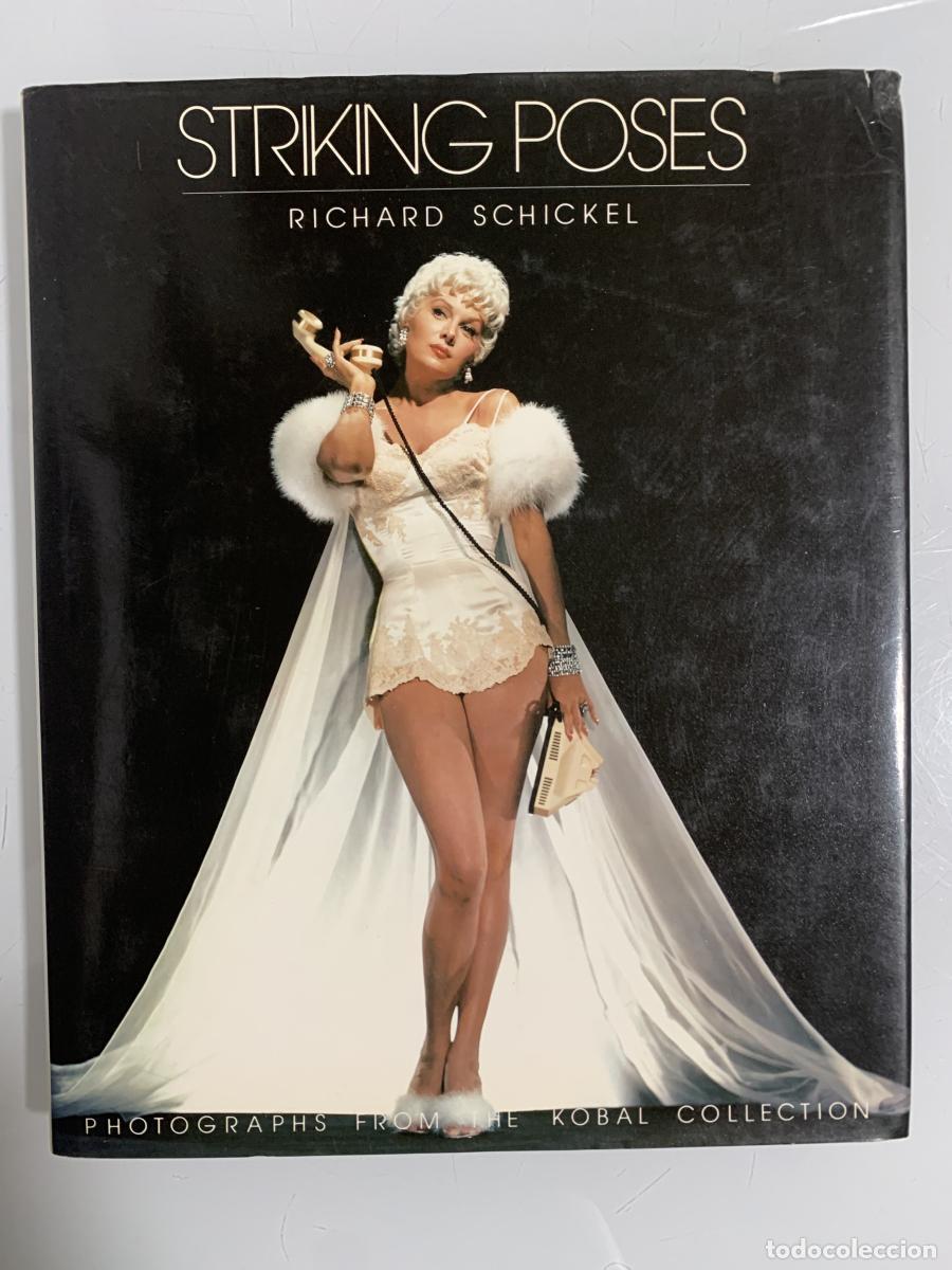 Libros: STRIKING POSES - Richard Schickel