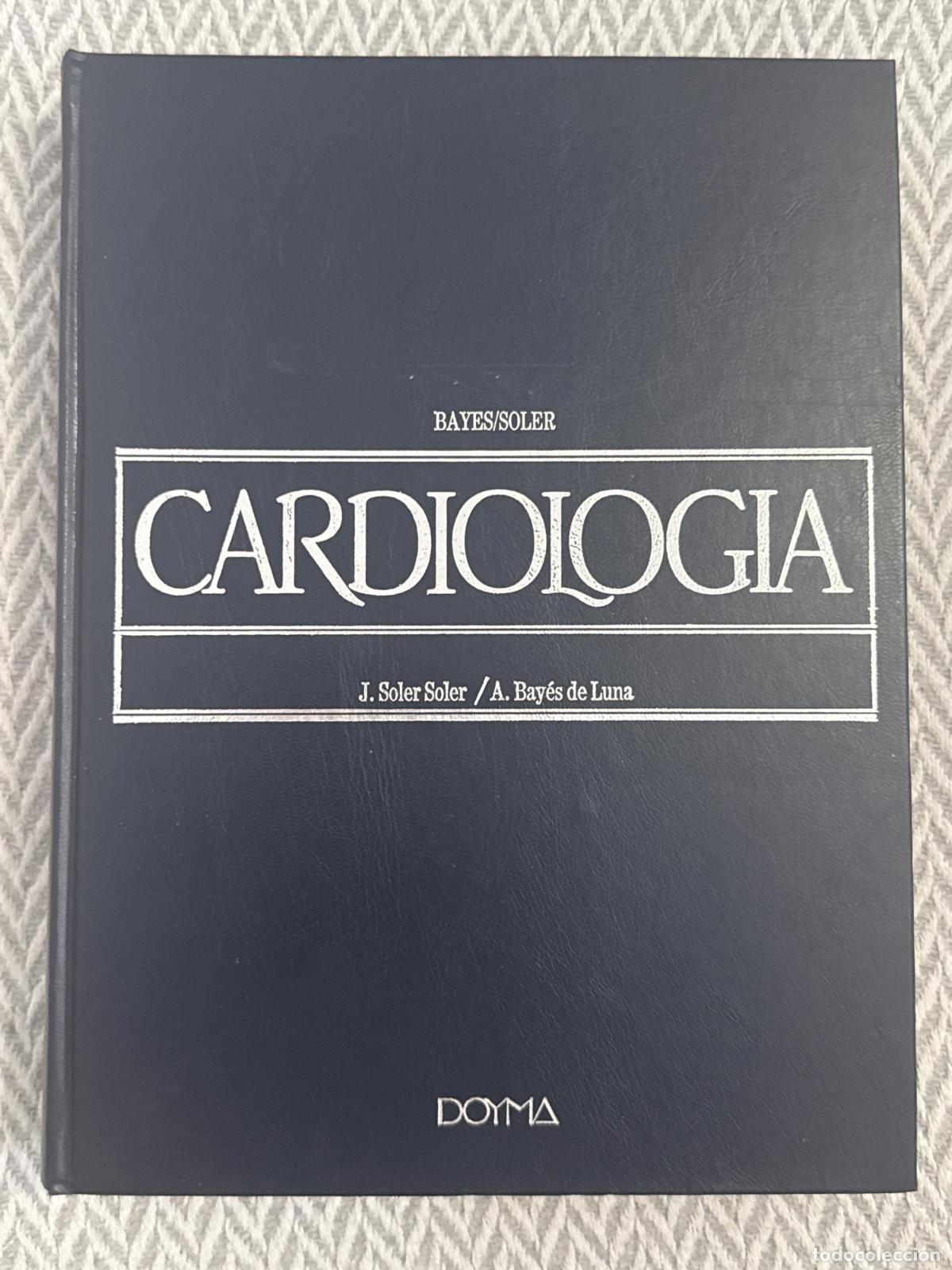 Libros: Cardiolog&iacute;a - J. Soler Soler, A. Bay&eacute;s de Luna