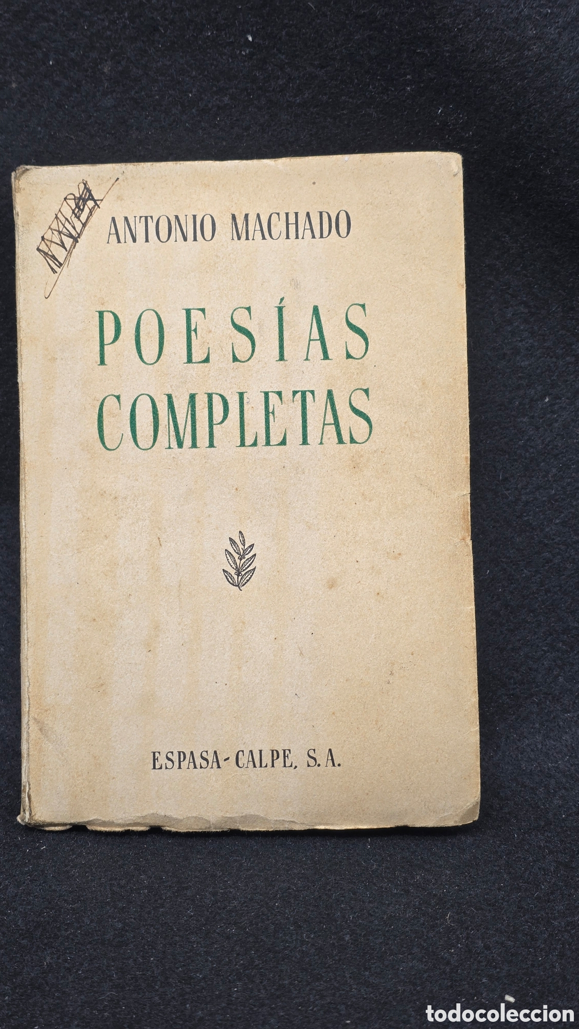 Libros: Poes&iacute;a Completa Antonio Machado 1946